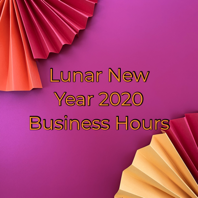 Lunar New Year 2020 Business Hours