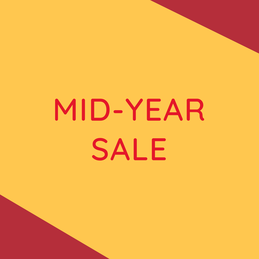 Our 2019 Mid Year Sale!
