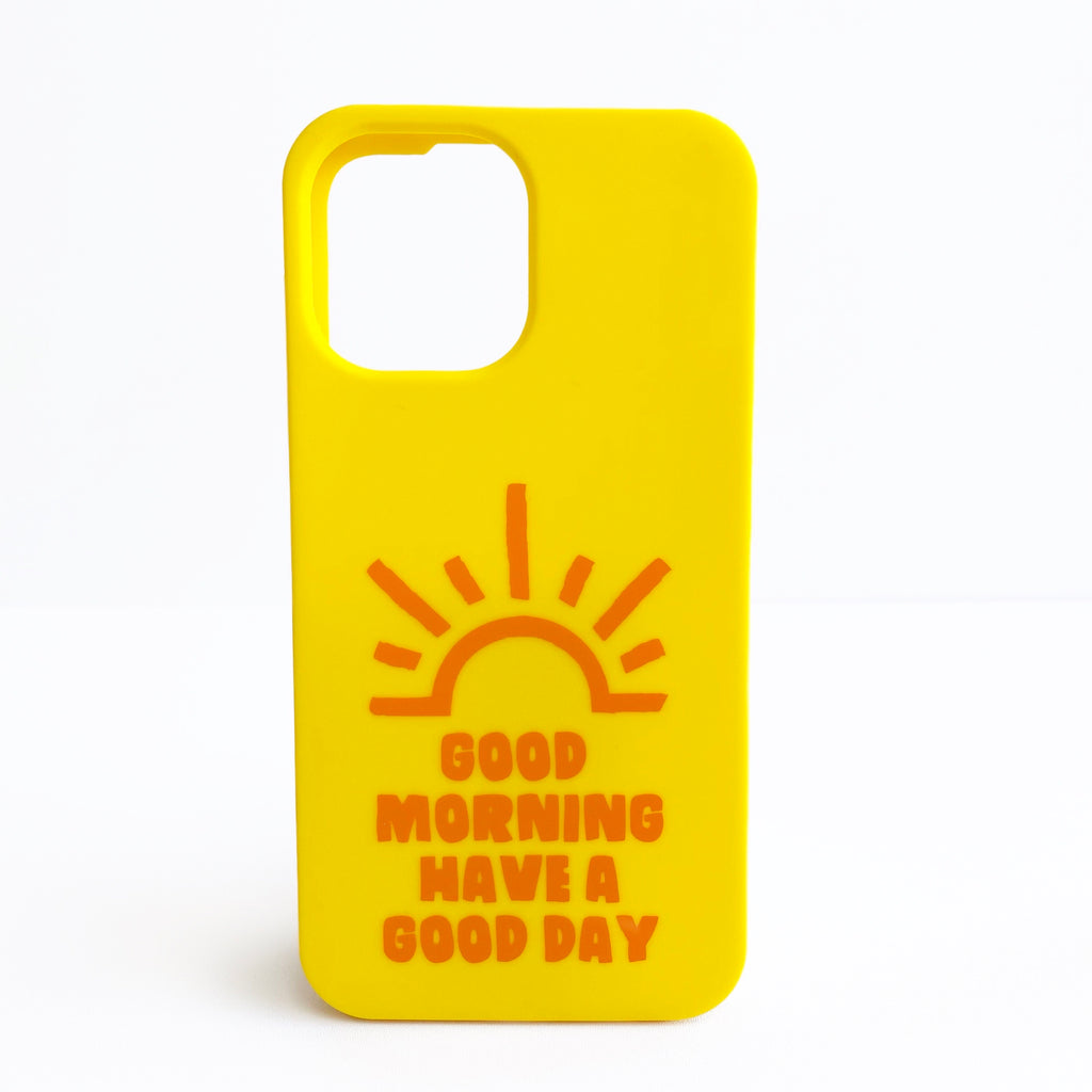 iPhone 12 Pro Max Simple Case - Have a Good Day!