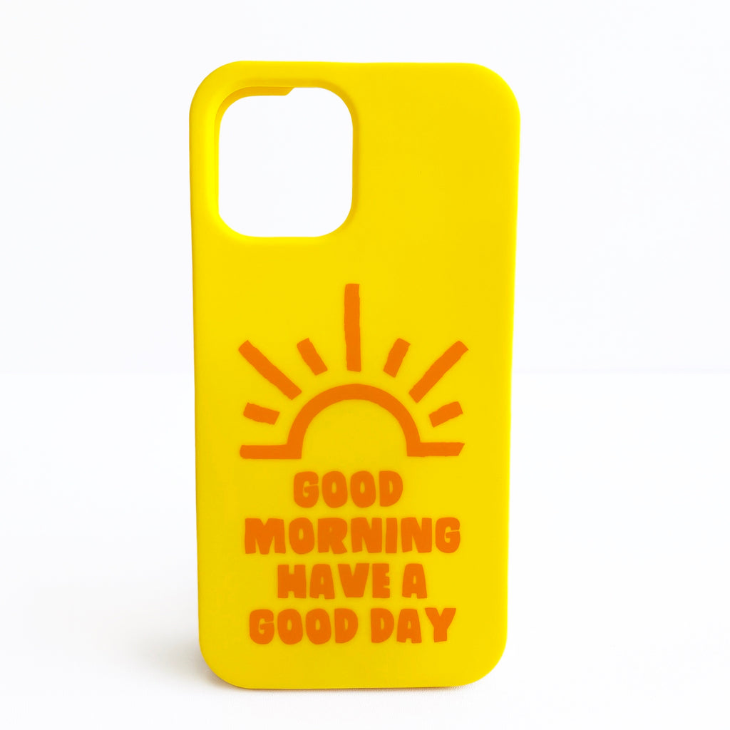 iPhone 12 / 12 Pro Simple Case - Have a Good Day!